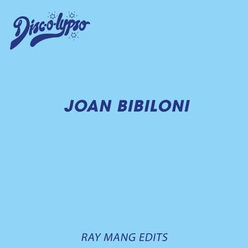Joan Bibiloni - Joan Bibiloni (Ray Mang Edits)