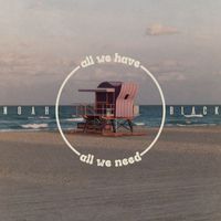 Noah Black - All We Have, All We Need