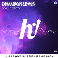 Demarkus Lewis - SmokeStaxx