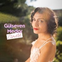 Gülseven Medar - Esmeré