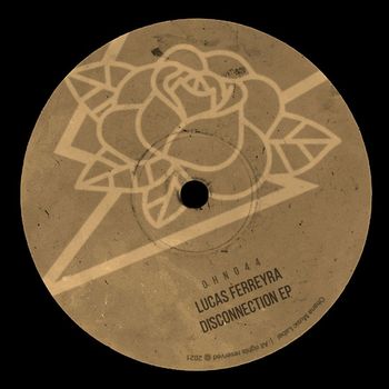 Lucas Ferreyra - Disconnection EP