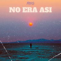RIIO - No Era Asi