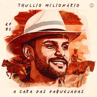 Thullio Milionário - O Boi Cai