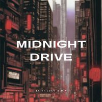 DJ Loco A.M.P - Midnight Drive