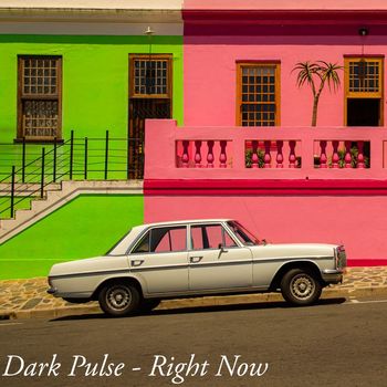 Dark Pulse - RIGHT NOW