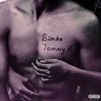 Tommy K - Bimba (Explicit)