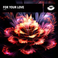Lykov - For Your Love