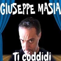 Giuseppe Masia - Ti códdidi (Explicit)