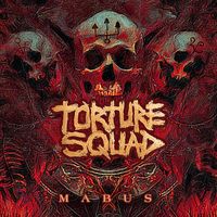 Torture Squad - Mabus