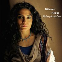 Gülseven Medar - Rahmeyle Halıma
