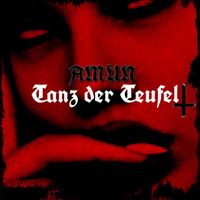Amun - Tanz Der Teufel (Explicit)