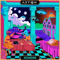 Axton - Houdini