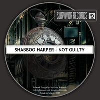 Shabboo Harper - Not Guilty (Original Mix)