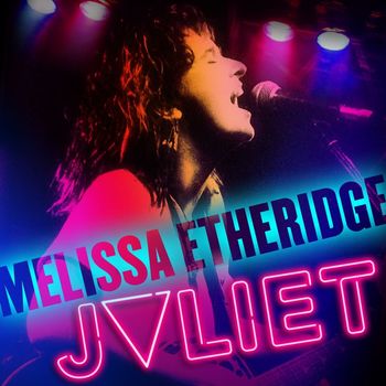 Melissa Etheridge - Juliet