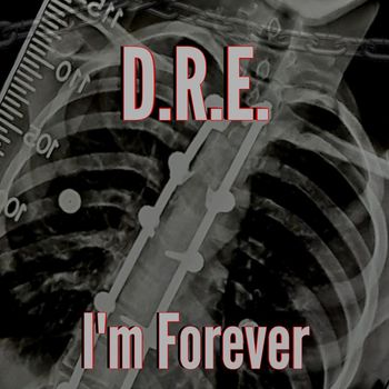 D.r.e. - I'm Forever