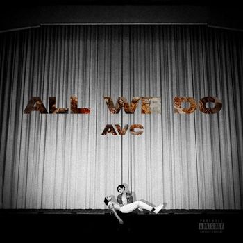 AVC - All We Do