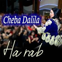 Cheba Dalila - Ha rab