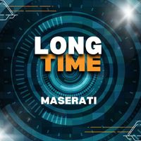Maserati - Long time