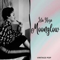 Lita Roza - Lita Roza - Moonglow (VIntage Pop - Volume 1)