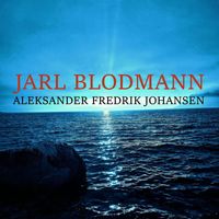 Aleksander Fredrik Johansen - Jarl Blodmann