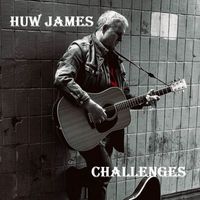Huw James - Challenges