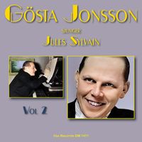 Gösta Jonsson - Gösta Jonsson sjunger och spelar Jules Sylvain, vol. 2