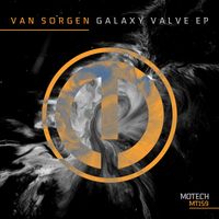 Van Sorgen - Galaxy Valve EP