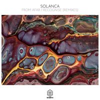 Solanca - From Afar / Recognise (Remixes)