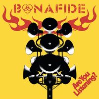 Bonafide - Are You Listening?