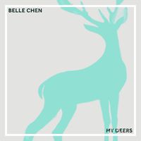 Belle Chen - My Deers