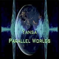 Yansa - Parallel Worlds