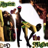 DTD - Rhythm Of The Night