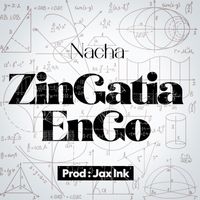 Nacha - Zingatia Engo