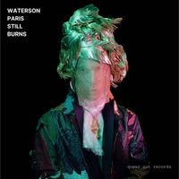 Waterson - Paris Still Burns (Explicit)