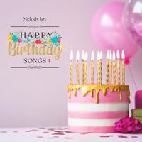 Melody Joy - Happy Birthday Songs 1