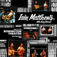 Iain Matthews - Live At The Bonington Theatre - Nottingham 1991
