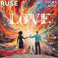 Ruse - LOVE (feat. Joey Sigh)