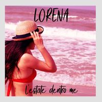 Lorena - L'estate dentro me