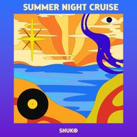 Shuko - Summer Night Cruise