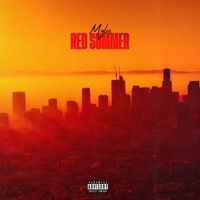 Myles - Red Summer (Explicit)