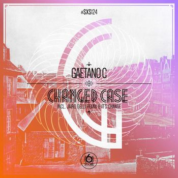 Gaetano C - Changed Case