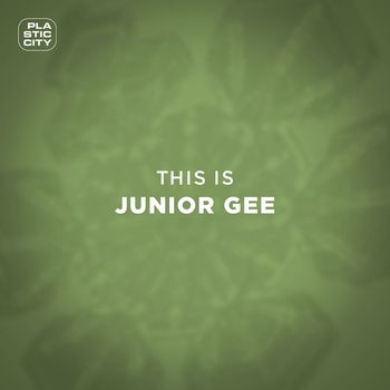 Junior Gee - This is Junior Gee