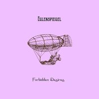 Eulenspiegel - Forbidden Desires