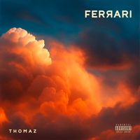Thomaz - FERRARI (Explicit)