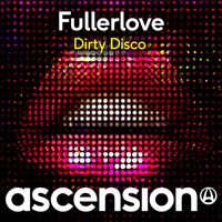Fullerlove - Dirty Disco