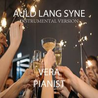 Vera - Auld Lang Syne (INSTRUMENTAL VERSION)