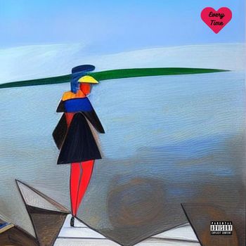 Skyboy - Every Time (Explicit)