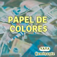 Yaya Caminante - Papel de Colores