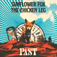 Sunflower Fox and the Chicken Leg - Past