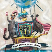 The Regime - Love Funky Revolution